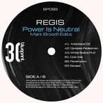 REGIS: Power Is Neutral (Black Vinyl Repress)