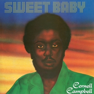 CAMPBELL, CORNELL: Sweet Baby (Red Vinyl)