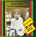 PABLO, AUGUSTUS: Yard Style Melodica Songs