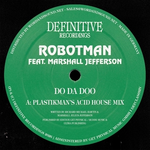 ROBOTMAN FEAT. MARSHALL JEFFERSON: Do Da Doo