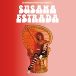 ESTRADA, SUSANA: The Sexadelic Disco-funk Sound Of...