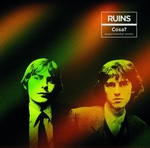 RUINS: Cosa? (Experimental Works)