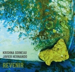 GOINEAU & JAVIER HERNANDO, KRISHNA: Revenir