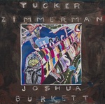 ZIMMERMAN/JOSHUA BURKETT, TUCKER: Tunnel Visions