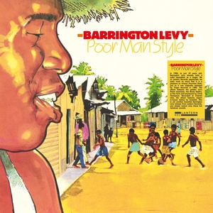LEVY, BARRINGTON: Poor Man Style