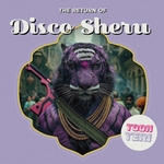 TERI, TODH: The Return Of Disco Sheru