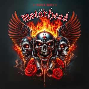 VA: The Rock N' Roots Of Motorhead
