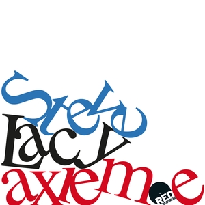 LACY, STEVE: Axieme