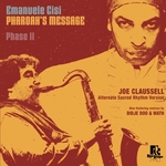 CISI, EMANUELE: Pharoah&amp;#x27;s Message Phase II