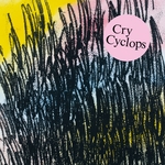 CRY CYCLOPS: Nightworld