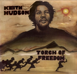 洋楽 THE HUDSON AFFAIR Keith Hudson 2LP KEITH HUDSON: Torch Of Freedom (2LP) | Forced Exposure