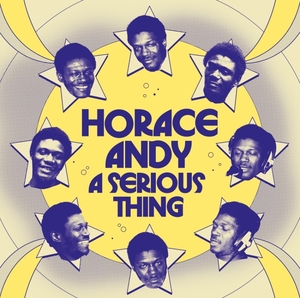 ANDY, HORACE: A Serious Thing