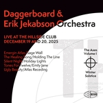DAGGERBOARD & ERIK JEKABSON ORCHESTRA: The Axes Volume IV: Winter Solstice